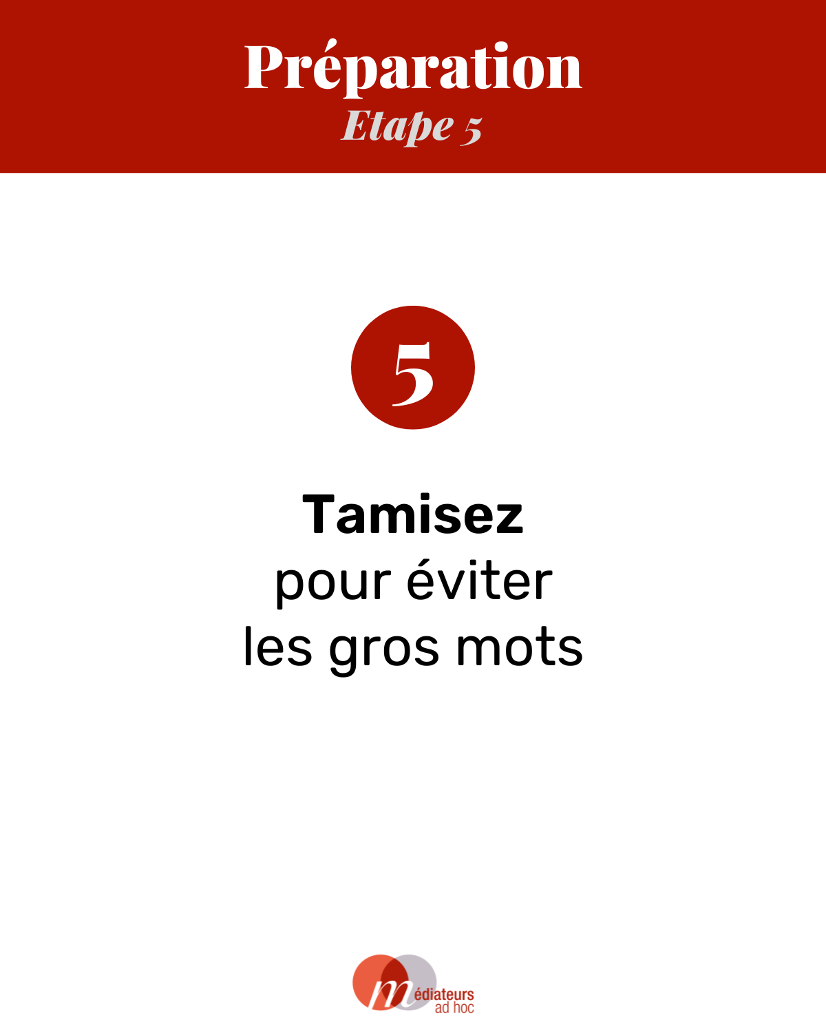 MAH - La recette d'une bonne médiation - 07